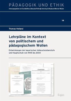 Lehrpläne im Kontext von politischem und pädagogischem Wollen - Heiland, Thomas