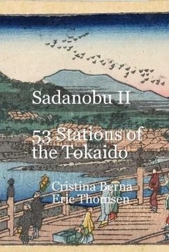 Sadanobu II 53 Stations of the Tokaido (eBook, ePUB) - Berna, Cristina; Thomsen, Eric