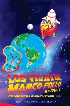 Los viajes de Marco Pollo (eBook, ePUB) - Gustavo Díaz Castelblanco, Julio