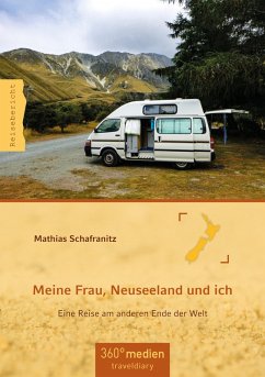 Meine Frau, Neuseeland und ich (eBook, PDF) - Schafranitz, Mathias