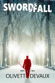 Swordfall (The Fall Trilogy, #2) (eBook, ePUB) Swordfall (The Fall Trilogy, #2) (eBook, ePUB)