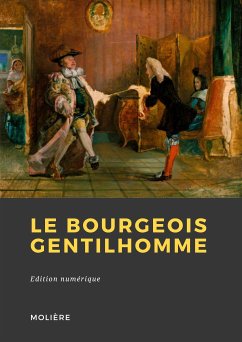 Le Bourgeois gentilhomme (eBook, ePUB) - Molière