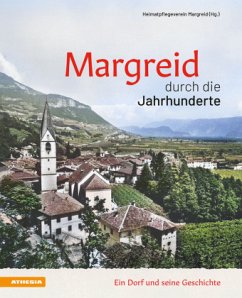 Margreid durch die Jahrhunderte - Bombonato, Gino;Gschnell, Armin;Lona, Erwin