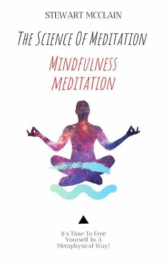 The Science Of Meditation (eBook, ePUB) - McClain, Stewart
