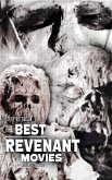 The Best Revenant Movies (2020) (eBook, ePUB)