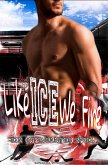 Like Ice We Fire - Eishockey-Romanze - Sports Romance - Romanze - Sport Belletristik (eBook, ePUB)