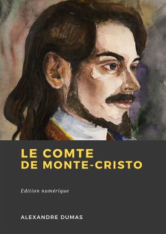 Le Comte de Monte-Cristo (eBook, ePUB) - Dumas, Alexandre