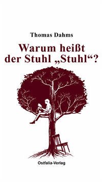 Warum heißt der Stuhl 