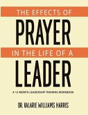 The Effects of Prayer in the Life of a Leader