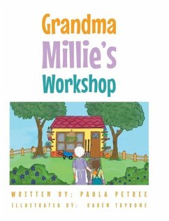 Grandma Millie's Workshop - Petree, Paula