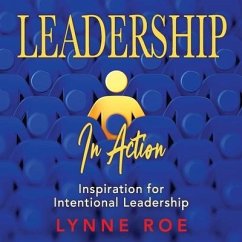 Leadership in Action - Roe, Lynne