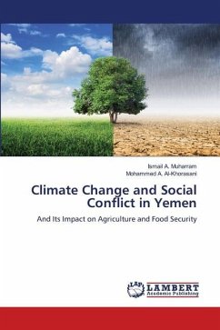 Climate Change and Social Conflict in Yemen - A. Muharram, Ismail;A. Al-Khorasani, Mohammed