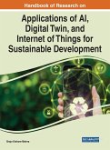Handbook of Research on Applications of AI, Digital Twin, and Internet of Things for Sustainable Development