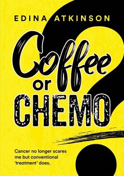Coffee or Chemo? - Atkinson, Edina
