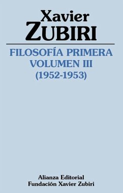 Filosofía primera (1952-1953). Volumen III Cover Filosofía primera (1952-1953). Volumen III