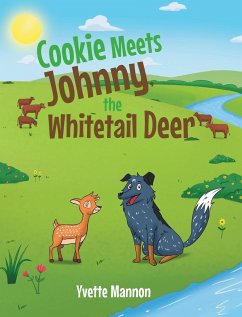 Cookie Meets Johnny, the Whitetail Deer - Mannon, Yvette