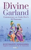 The Divine Garland: Commentary on Goda Devi's 30 Pasurams