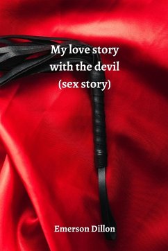 My love story with the devil (sex story) - Dillon, Emerson Dillon