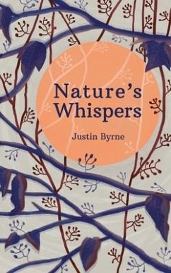 Nature's Whispers - Byrne, Justin