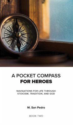 A Pocket Compass for Heroes - San Pedro, M.