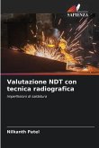 Valutazione NDT con tecnica radiografica
