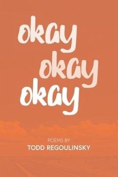 Okay Okay Okay - Regoulinsky, Todd