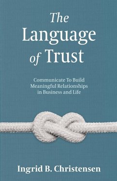 The Language of Trust - Christensen, Ingrid