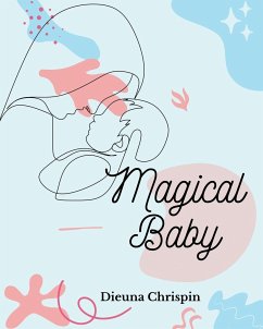 Magical Baby - Chrispin, Dieuna