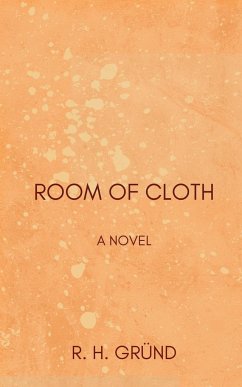 Room of Cloth - Gründ, R. H.