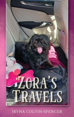 Zora's Travels - Colvin-Spencer, Iryna