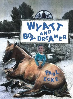 Wyatt and Boy Dreamer - Ecke, Paul