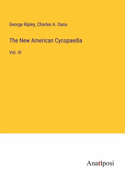 The New American Cycopaedia The New American Cycopaedia