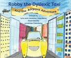 Robby the Dyslexic Taxi and the Airport Adventure