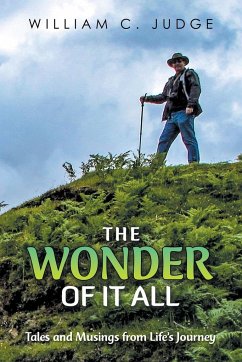 The Wonder of It All - Judge, William C.