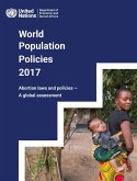 World Population Policies 2017: Abortion Laws and Policies - A Global Assessment