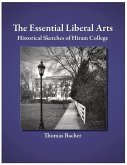 The Essential Liberal Arts: Historical Sketches of Hiram College