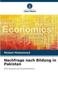 Nachfrage nach Bildung in Pakistan - Muhammad, Misbah