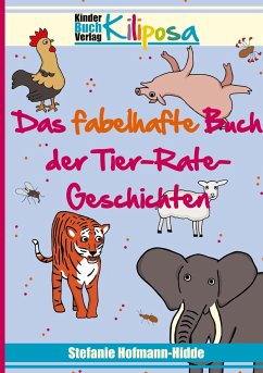 Das fabelhafte Buch der Tier-Rate-Geschichten - Hofmann-Hidde, Stefanie