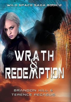 Wrath & Redemption - Hill, Brandon; Pegasus, Terence