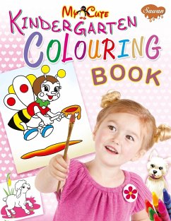 My Cute Kindergarten Colouring Book - Manoj Publications Editoral Board