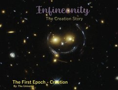 Infineonity: The First Epoch - Creation - The Universe