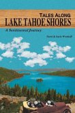 Tales Along Lake Tahoe Shores: A Sentimental Journey