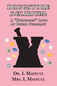 Drugstore Delirium - Mayputz, I.