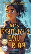 Mrs. Franchy's Evil Ring and the Six... - Bild 1