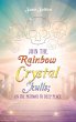 Join the Rainbow Crystal Skulls; on the... - Bild 1