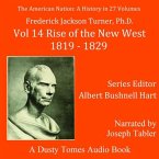 The American Nation: A History, Vol. 14: Rise of the New West, 1819-1829