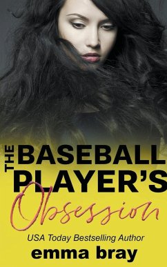 The Baseball Player's Obsession - Bray, Emma