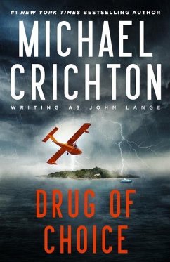 Drug of Choice - Crichton Writing as John Lange(tm), Michael