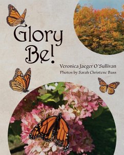 Glory Be! - O'Sullivan, Veronica Jaeger