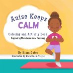 Anise Keeps Calm Coloring and Activity Book